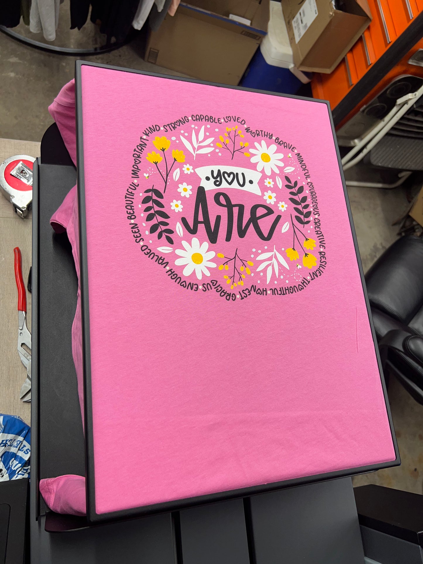 You Are Quote Shirt