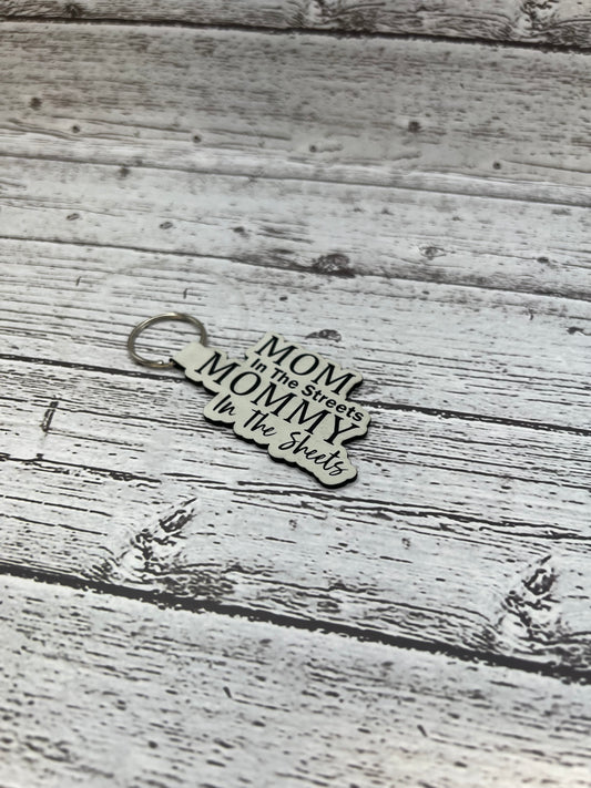 Mom In The Streets Keychain - Engraved