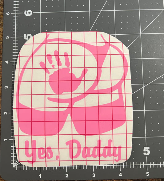Yes Daddy Decal